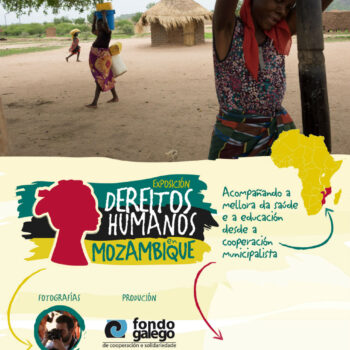 Desenho de material gráfico e paineis para a "Exposición Dereitos Humanos en Mozambique" promovido polo Fondo Galego de Cooperación e Solidariedade